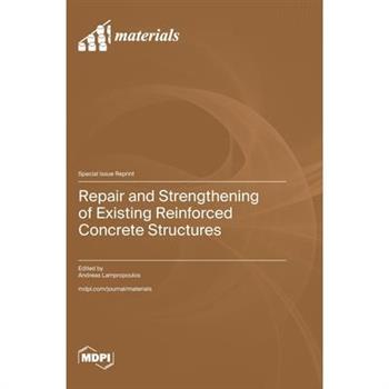 Repair and Strengthening of Existing Reinforced Concrete Structures