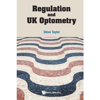 Regulation and UK Optometry