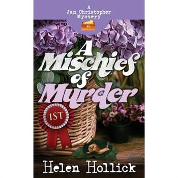 A MISCHIEF OF MURDER A Jan Christopher Mystery - Episode 6