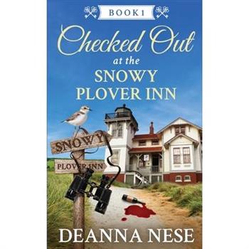 Checked Out at the Snowy Plover Inn