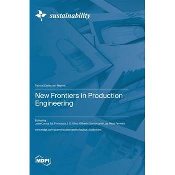 New Frontiers in Production Engineering