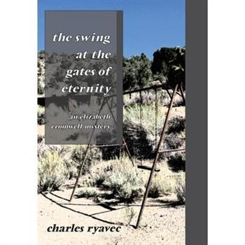 The Swing at the Gates of Eternity