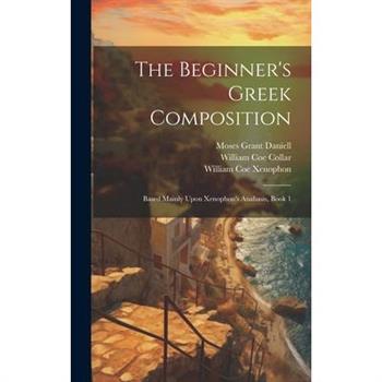 The Beginner's Greek Composition