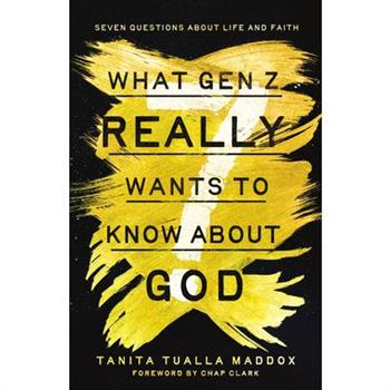 What Gen Z Really Wants to Know about God