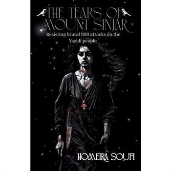 The Tears of Mount Sinjar