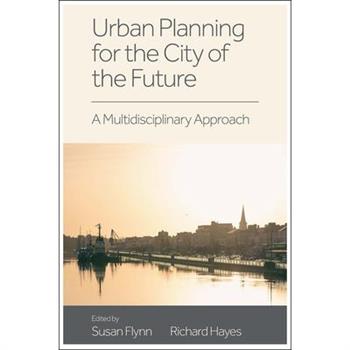 Urban Planning for the City of the Future