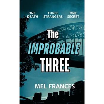 The Improbable Three