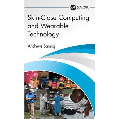 Skin-Close Computing and Wearable Technology