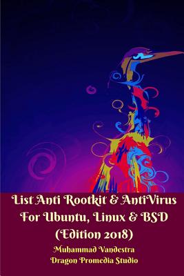 List Anti Rootkit & AntiVirus For Ubuntu, Linux & BSD (Edition 2018)