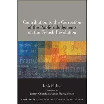 Contribution to the Correction of the Public’s Judgments on the French Revolution