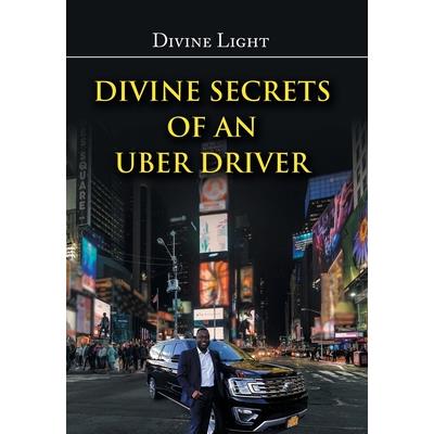 Divine Secrets of an Uber Driver