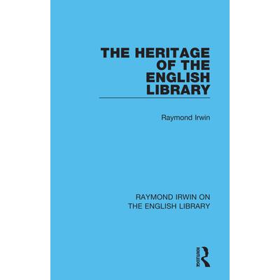 The Heritage of the English Library