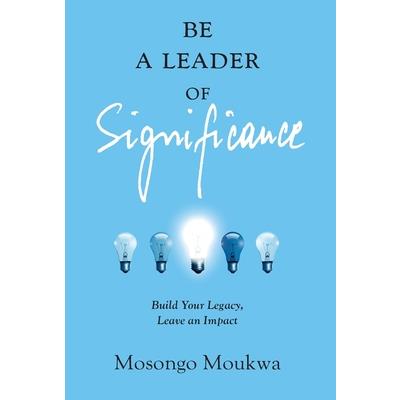 Be a Leader of Significance