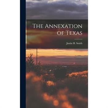 The Annexation of Texas