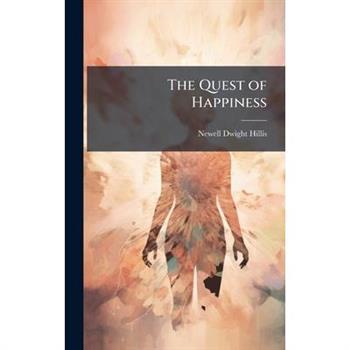 The Quest of Happiness