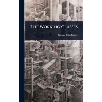 The Working Classes