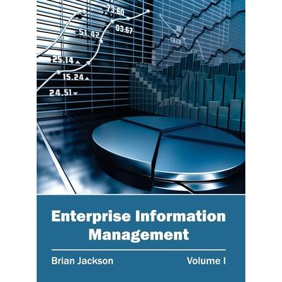 Enterprise Information Management: Volume I