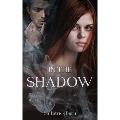 In The Shadow