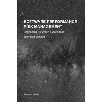 Software Performance Risk Management