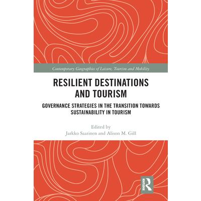 Resilient Destinations and Tourism