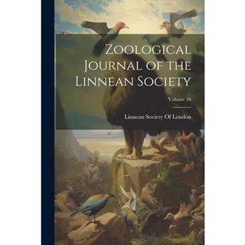 Zoological Journal of the Linnean Society; Volume 16