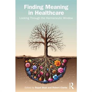 Finding Meaning in Healthcare