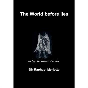 The World before lies