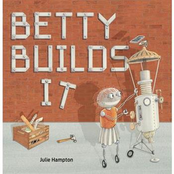 Betty Builds It