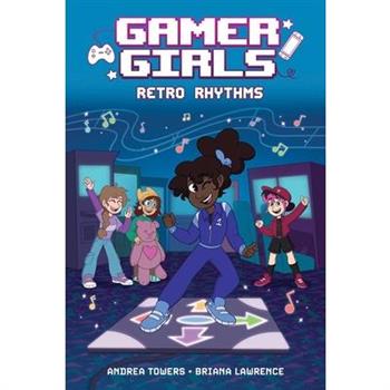 Gamer Girls: Retro Rhythms