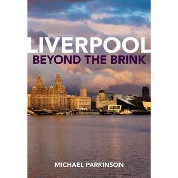 Liverpool Beyond the Brink