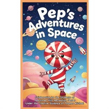 Pep's Adventures in Space