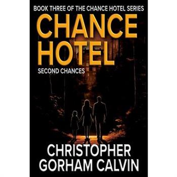 Chance Hotel Second Chances