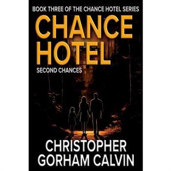 Chance Hotel Second Chances