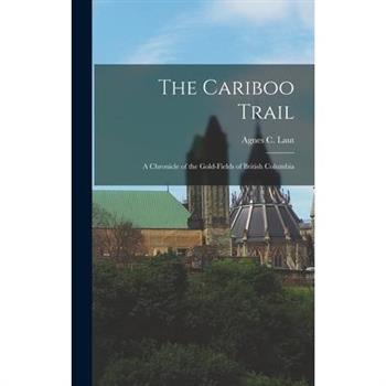 The Cariboo Trail