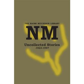 Uncollected Stories 1923-1997