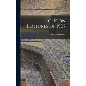 London Lectures of 1907