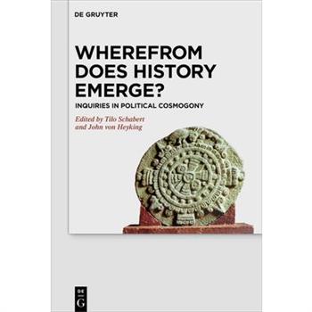 Wherefrom Does History Emerge?