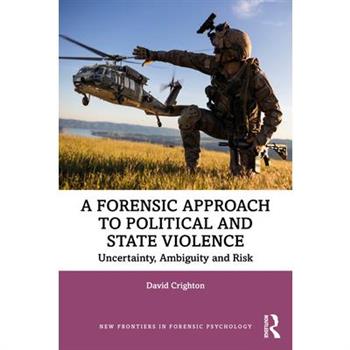 A Forensic Approach to Political and State Violence