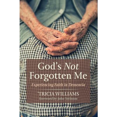 God's Not Forgotten Me