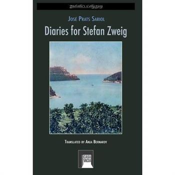 Diaries for Stefan Zweig