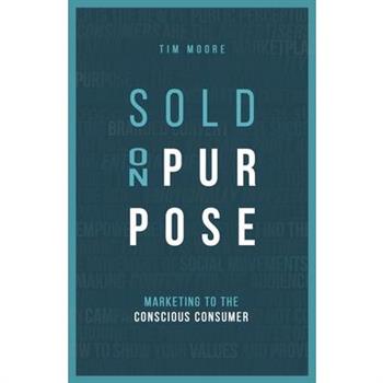 Sold On Purpose