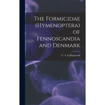 The Formicidae (Hymenoptera) of Fennoscandia and Denmark