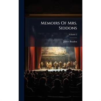 Memoirs Of Mrs. Siddons