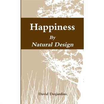 Happiness by Natural Design