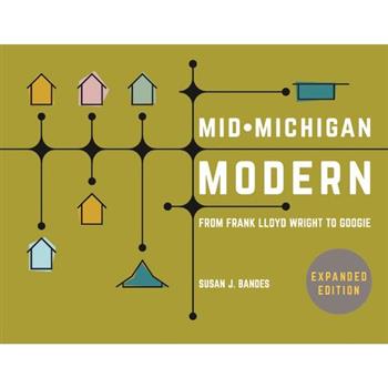 Mid-Michigan Modern, Expanded Edition
