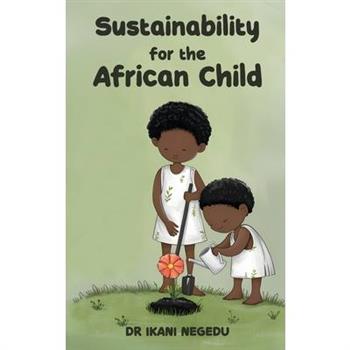 Sustainability for the African Child