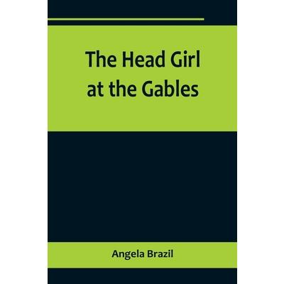 The Head Girl at the Gables