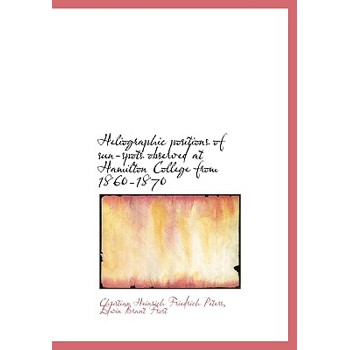 Heliographic Positions of Sun-Spots Observed at Hamilton College from 1860-1870