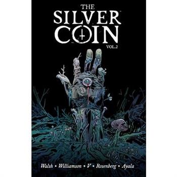 The Silver Coin, Volume 2