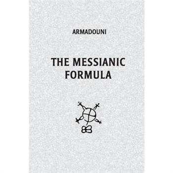 The Messianic Formula